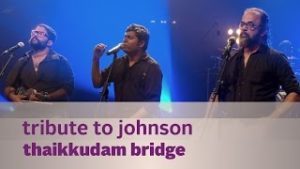 THAIKKUDAM BRIDGE - Tribute To Johnson Chords for Guitar and Piano THAIKKUDAM BRIDGE - Tribute To Johnson Chords for Guitar and Piano